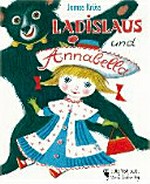 Ladislaus und Annabella Ab 3 Jahren