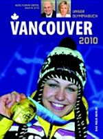 Vancouver 2010: unser Olympiabuch