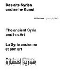 ¬Das¬ alte Syrien und seine Kunst