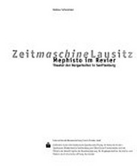 Zeitmaschine Lausitz: Mephisto im Revier. Theater der Bergarbeiter in Senftenberg