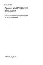Apostel und Propheten der Neuzeit: Gründer christlicher Religionsgemeinschaften des 19./20. Jahrhunderts