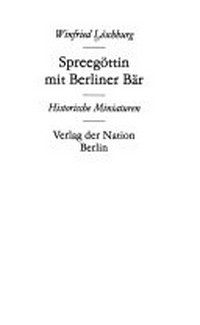 Spreegöttin mit Berliner Bär: historische Miniaturen