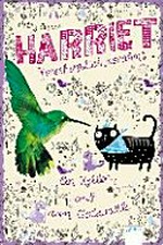 Harriet - versehentlich berühmt 02 Ab 11 Jahren: Ein Kolibri auf dem Catwalk