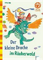 ¬Der¬ kleine Drache im Räuberwald Ab 5 Jahren: mit Leserätseln und Suchbild