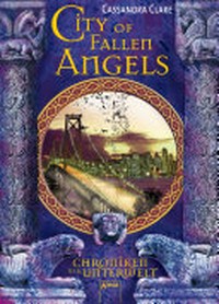 City of Fallen Angels: Chroniken der Unterwelt ; 4