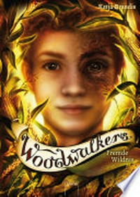 Fremde Wildnis: Woodwalkers ; [4]
