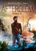 Afterglow: Terra ; 4