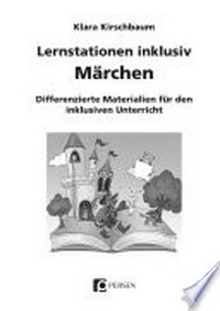 Märchen: differenzierte Materialien für den inklusiven Deutschunterricht