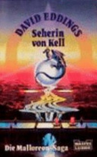 ¬Die¬ Seherin von Kell: Malloreon Saga 5