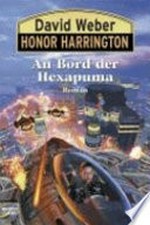 An Bord der Hexapuma: 20. Roman um Honor Harrington