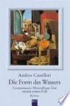 Die Form des Wassers: ein Sizilien-Krimi Die Form des Wassers: ein Sizilien-Krimi
