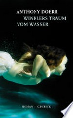 Winklers Traum vom Wasser: Roman
