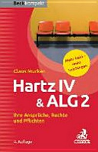 Hartz IV & ALG 2: Ihre Ansprüche, Rechte und Pflichten