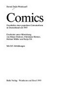 Comics: Geschichte einer populären Literaturform in Deutschland seit 1945