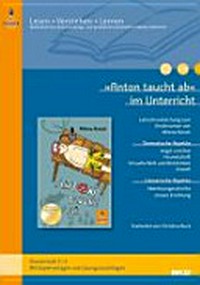 Anton taucht ab im Unterricht Klassenstufe 3-4: Lehrerhandreichung zum Kinderroman von Milena Baisch