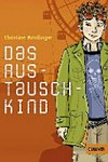 ¬Das¬ Austauschkind: Roman ¬Das¬ Austauschkind: Roman