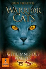 Warrior Cats 1.3: Geheimnis des Waldes