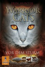 Warrior Cats 1.4: Vor dem Sturm