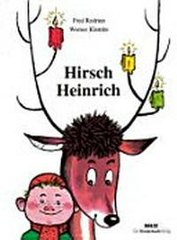 Hirsch Heinrich Ab 4 Jahren