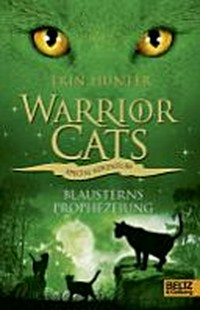 Warrior cats - special adventure Ab 10 Jahren: Blausterns Prophezeiung