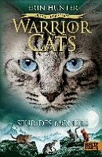 Warrior Cats 4.4: Spur des Mondes ; Zeichen der Sterne