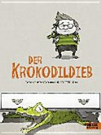 ¬Der¬ Krokodildieb Ab 9 Jahren: Roman mit Bildern