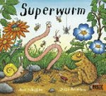 Superwurm Ab 4 Jahren: Vierfarbiges Pappbilderbuch