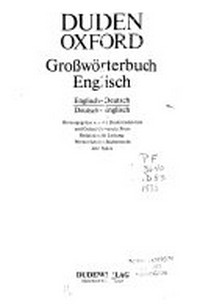 Duden-Oxford Grosswörterbuch Englisch: englisch-deutsch ; deutsch-englisch