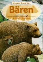 Meyers Buch der Bären: entdecken - beobachten - verstehen