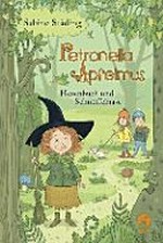 Petronella Apfelmus 05: Hexenbuch und Schnüffelnase