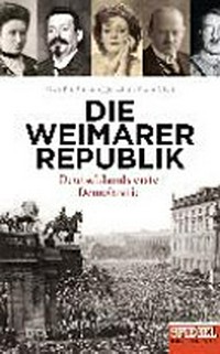 Die Weimarer Republik: Deutschlands erste Demokratie