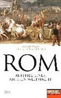 Rom: Aufstieg einer antiken Weltmacht