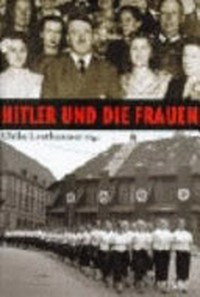 Hitler und die Frauen
