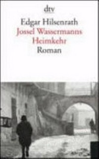 Jossel Wassermanns Heimkehr: Roman