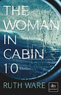 The woman in cabin 10: Thriller
