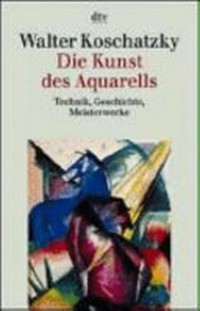 ¬Die¬ Kunst des Aquarells: Technik, Geschichte, Meisterwerke