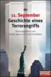 11. September: Geschichte eines Terrorangriffs