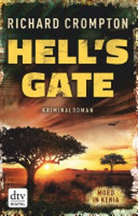 Hell's Gate: Kriminalroman
