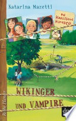 Wikinger und Vampire: Die Karlsson-Kinder ; [3]
