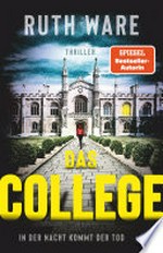 Das College: In der Nacht kommt der Tod : Der New-York-Times-Bestseller