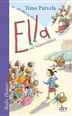 Ella 03 Ab 8 Jahren: Ella auf Klassenfahrt