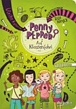 Penny Pepper 06: Auf Klassenfahrt