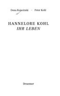 Hannelore Kohl: ihr Leben