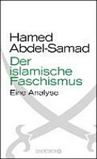 Der islamische Faschismus: eine Analyse