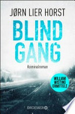 Blindgang: Kriminalroman
