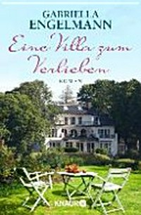 Eine Villa zum Verlieben: Roman