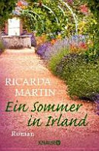Ein Sommer in Irland: Roman