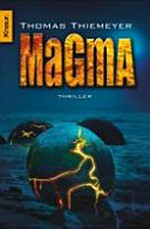 Magma: Thriller