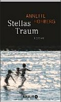 Stellas Traum: Roman