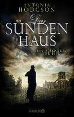Das Sündenhaus [3.] Historischer Thriller [um Tom Hawkins]